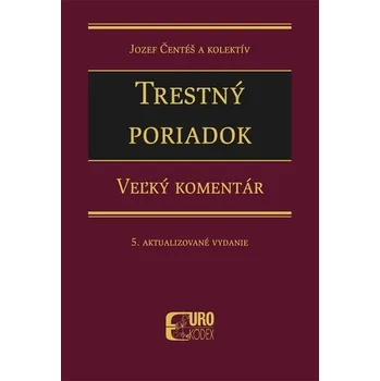 Trestný poriadok vázaná Jozef Čentéš