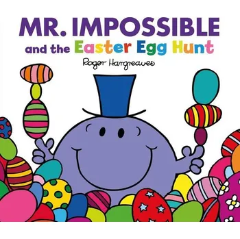Populárně naučná literatura pro dospělé Mr Men: Mr Impossible and the Easter Egg Hunt