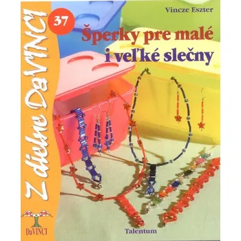 Umění Šperky pre malé i veľké slečny