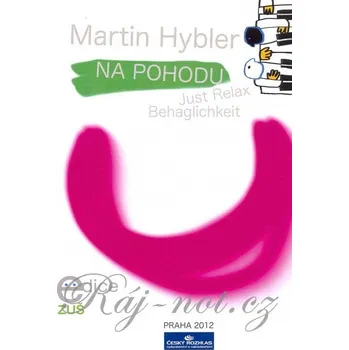 Na pohodu od Martin Hybler Album snadnch jazzovch skladeb pro 1 klavr a 4 ruce 1542144