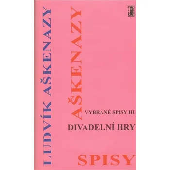 Divadelní hry vázaná Ludvík Aškenazy