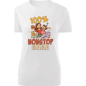 Dámské tričko Tričko s potiskem 100% NONSTOP máma dámské