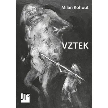 Poezie Vztek vázaná Milan Kohout