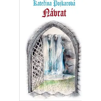 Návrat brožovaná Kateřina Pojkarová