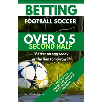 Betting Football Soccer OVER 0,5 SECOND HALF (EN)