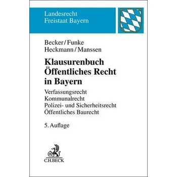Klausurenbuch Öffentliches Recht in Bayern - Becker, Ulrich [DE] (2025, Brožovaná, C.H. Beck)