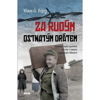 Literární cestopis Za rudým ostnatým drátem