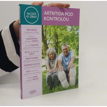 Encyklopedie Readers Digest Kniha - Artritida pod kontrolou Nové