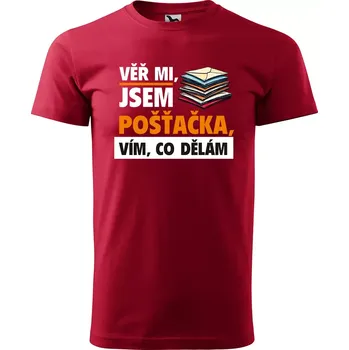 Sablio Tričko s potiskem Věř mi, jsem pošťačka - červené XL