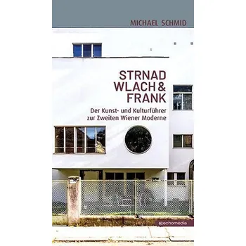 Cestování STRNAD WLACH & FRANK - Schmid, Michael