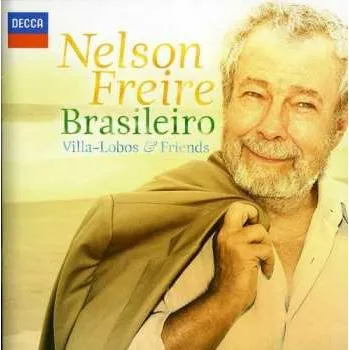 Zahraniční hudba CD Nelson Freire: Brasileiro Villa-Lobos & Friends 2012