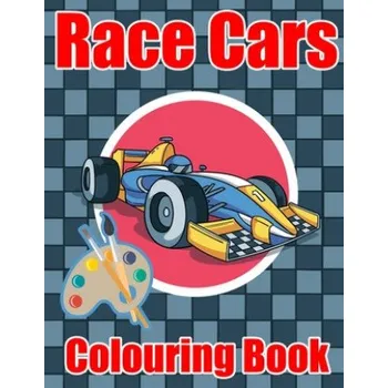 Cizojazyčná kniha Race Cars Colouring Book: Super Cars Colouring Book for Children (The 168 Coloring)(Brožovaná)