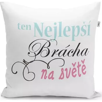 Polštář Sablio Polštář Ten nejlepší brácha na světě: 40x40 cm