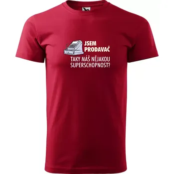 Pánské tričko Sablio Tričko s potiskem Jsem prodavač, taky máš nějakou superschopnost? - červené L