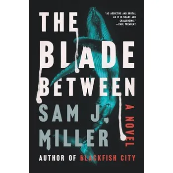 Učebnice Blade Between - Miller, Sam J.