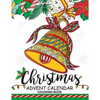 Kniha Christmas Advent Calendar Coloring Book.: Adult Coloring Book (Balloon Publishing)(Brožovaná)
