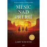 Měsíc nad prérií - Larry McMurtry…