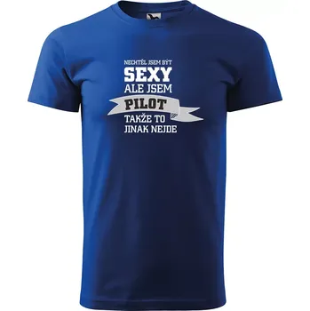 Pánské oblečení Sablio Tričko s potiskem Nechtěl jsem být sexy, ale jsem pilot - modré 2XL