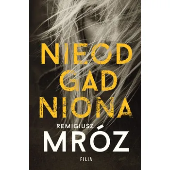 Nieodgadniona Remigiusz Mróz