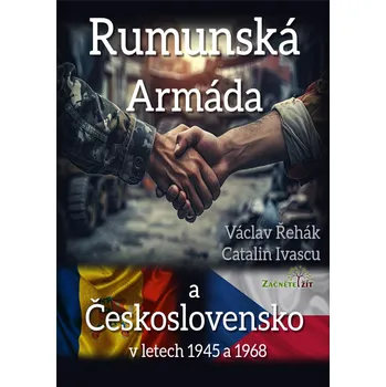 Městský batoh Petaholka - Rumunská armáda a Československo v letech 1945 a 1968