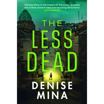 Beletrie pro dospělé The Less Dead - Denise Mina [EN] (2020, Vázaná, Vintage Books)