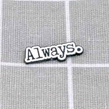 Always. / Navždy.
