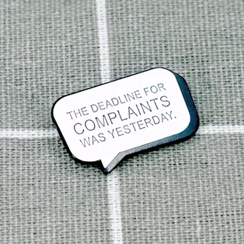 The deadline for complaints was yesterday. / Lhůta pro podání stížností skončila včera.