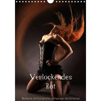 Diář Verlockendes Rot (Wandkalender 2026 DIN A4 hoch), CALVENDO Monatskalender (DE)