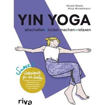 Populárně naučná literatura pro dospělé Yin Yoga - abschalten, locker machen, relaxen – Mirja Winkelmann (DE)