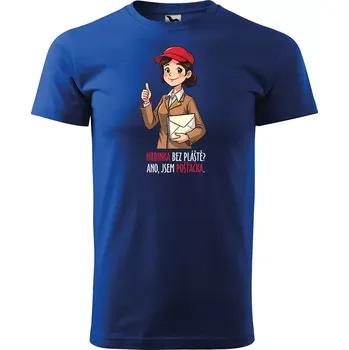 Sablio Tričko s potiskem Hrdinka bez pláště? Ano, jsem pošťačka - modré 5XL