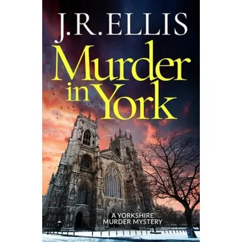 Kniha Murder in York - Ellis, J. R.
