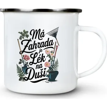 Má zahrada je lék na duši - Plechový hrnek VELKÝ 400ml (500 ml po okraj) - 400 ml
