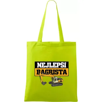 Nejlepší bagrista - Taška bavlněná - 42 x 38 cm ( Limetková )