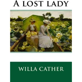 Kniha A lost lady (Willa Cather)(Brožovaná)