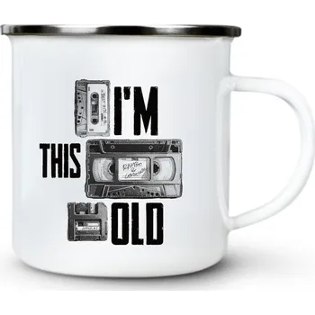 I'M THIS OLD, v3 - Plechový hrnek VELKÝ 400ml (500 ml po okraj) - 400 ml