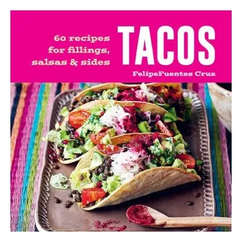 TACOS (CRUZ FELIPE FUENTES)(Pevná)