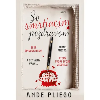So smrtiacim pozdravom - Ande Pliego