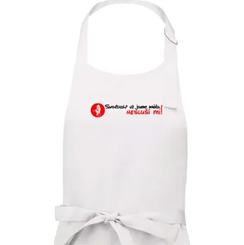 Kuchyňská zástěra Svatozář už jsem měla, nesluší mi! - Dámská zástěra na vaření - Univerzální velikost ( Bílá )