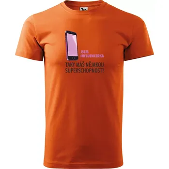 Pánské tričko Sablio Tričko s potiskem Jsem influencerka, taky máš nějakou superschopnost? - oranžové L