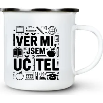 Věř mi, jsem učitel, černý tisk - Plechový hrnek VELKÝ 400ml (500 ml po okraj) - 400 ml