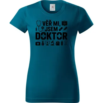 Věř mi, jsem doktor, černý tisk - Dámské tričko Basic - Nejoblíbenějí - 2XL