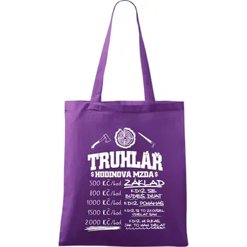 Hodinová mzda truhlář - Taška bavlněná - 42 x 38 cm ( Fialová )