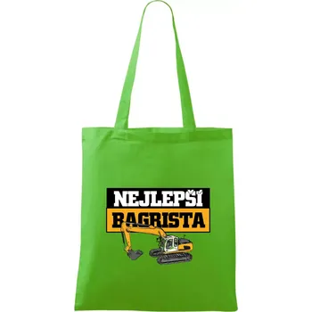 Nákupní taška Nejlepší bagrista - Taška bavlněná - 42 x 38 cm ( Apple Green )