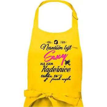 Kuchyňská zástěra Nesnáším být sexy - Kadeřnice - Dámská zástěra na vaření - Univerzální velikost ( Žlutá )