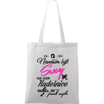 Nesnáším být sexy - Kadeřnice - Taška bavlněná - 42 x 38 cm ( Bílá )