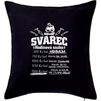 Polštář Svářeč - hodinová sazba - Polštář 50x50 - 50x50 - Pouze potah ( Černá )