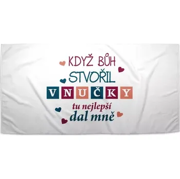 Sablio Ručník Když Bůh stvořil vnučky - 30x50 cm