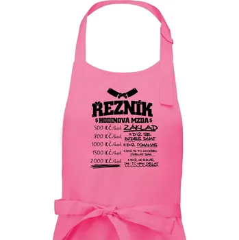 Kuchyňská zástěra Hodinová mzda řezník - Pánská zástěra na vaření - Univerzální velikost ( Růžová )