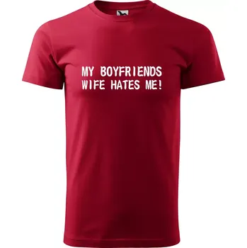 Pánské tričko Sablio Tričko s potiskem My boyfriends wife hates me - červené XL