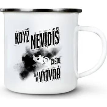 Když nevidíš cestu, tak si ji vytvoř, ENDURO, V3 - Plechový hrnek VELKÝ 400ml (500 ml po okraj) - 400 ml
